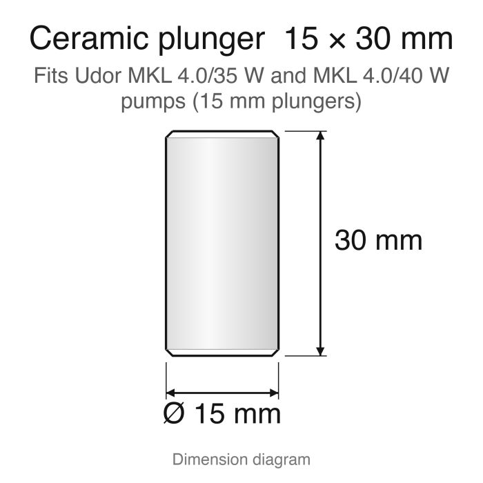 Ceramic plunger dimension diagram, 15 x 30 mm (Udor Set Dolly U35): Udor MKL series replacement plunger set (ZX.0880-3), 3-pack